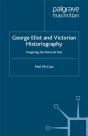 George Eliot And Victorian Historiography - Preview