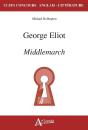 George Eliot ; Middlemarch - Preview