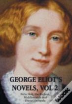 George Eliot'S Novels, Volume 2 (Complete And Unabridged)