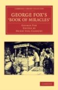 George Fox'S 'Book Of Miracles'