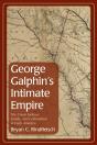 George Galphin'S Intimate Empire - Preview