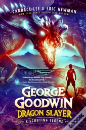 George Goodwin, Dragon Slayer