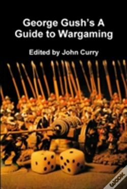 Capa do artigo George Gush'S A Guide To Wargaming