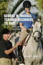 George H. Morris Teaches Beginners To Ride - Preview