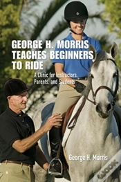 Capa do artigo George H. Morris Teaches Beginners To Ride