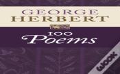 George Herbert: 100 Poems