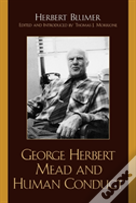 George Herbert Mead And Human Conduct