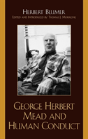 George Herbert Mead And Human Conduct - Preview