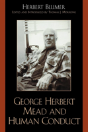 George Herbert Mead And Human Conduct - Preview