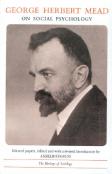 George Herbert Mead On Social Psychology