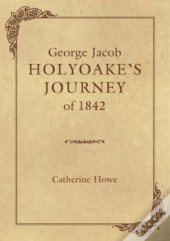 George Jacob Holyoake'S Journey Of 1842