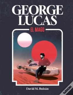 Capa do artigo George Lucas. El Mago