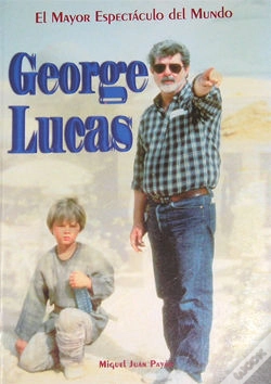 Capa do artigo George Lucas. El Mayor Espectáculo Del Mundo