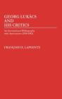 George Lukacs And His Critics - Preview