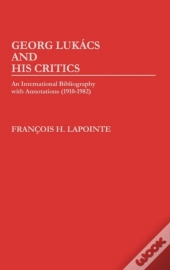 George Lukacs And His Critics