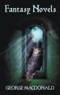George Macdonald'S Fantasy Novels (Complete And Unabridged) Including - Preview