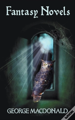 Capa do artigo George Macdonald'S Fantasy Novels (Complete And Unabridged) Including
