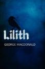 George Macdonald'S Lilith:  A Romance - Preview