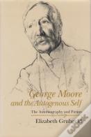 George Moore And The Autogenous Self