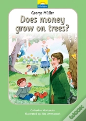 Capa do artigo George Muller: Does Money Grow On Trees?