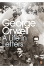 George Orwell: A Life In Letters - Preview