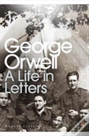 Capa do artigo George Orwell: A Life In Letters