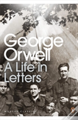 Capa do artigo George Orwell: A Life In Letters