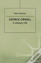 George Orwell: A Literary Life