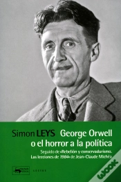 Capa do artigo George Orwell O El Horror A La Politica