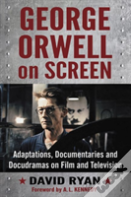 George Orwell On Screen