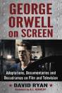 George Orwell On Screen - Preview