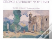 George Overbury 'Pop' Hart