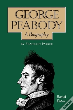 Capa do artigo George Peabody, A Biography
