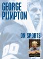 George Plimpton On Sports - Preview
