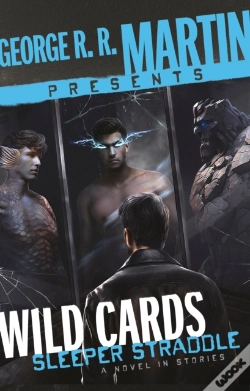 Capa do artigo George R. R. Martin Presents Wild Cards: Sleeper Straddle