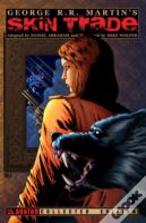George R. R. Martin'S Skin Trade