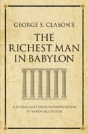 George S. Clason'S "The Richest Man In Babylon" - Preview