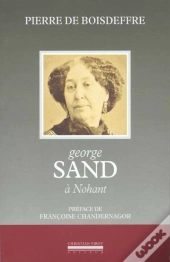 George Sand : A Nohant