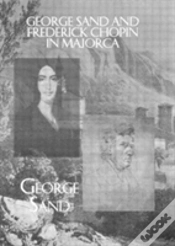 Capa do artigo George Sand And Frederick Chopin In Majorca