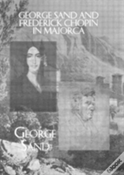 Capa do artigo George Sand And Frederick Chopin In Majorca