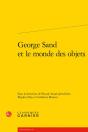 George Sand Et Le Monde Des Objets - Preview