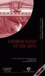 Capa do artigo George Sand Et Les Arts : Colloque International Organisé Par L