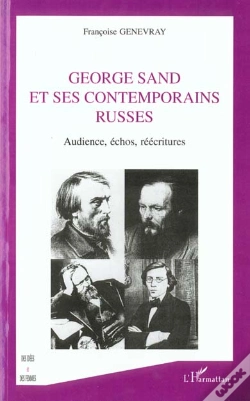 Capa do artigo George Sand Et Ses Contemporains Russes ; Audience, Echos, Reecritures