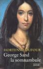 George Sand, La Somnambule - Preview
