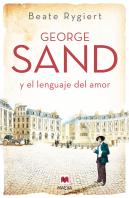 George Sand Y El Lenguaje Del Amor