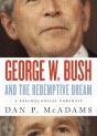 George W. Bush And The Redemptive Dream - Preview