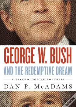 Capa do artigo George W. Bush And The Redemptive Dream