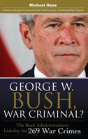 George W. Bush, War Criminal? - Preview