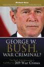 George W. Bush, War Criminal? - Preview
