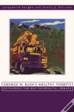 Capa do artigo George W. Bush'S Healthy Forests
